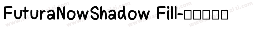 FuturaNowShadow Fill字体转换